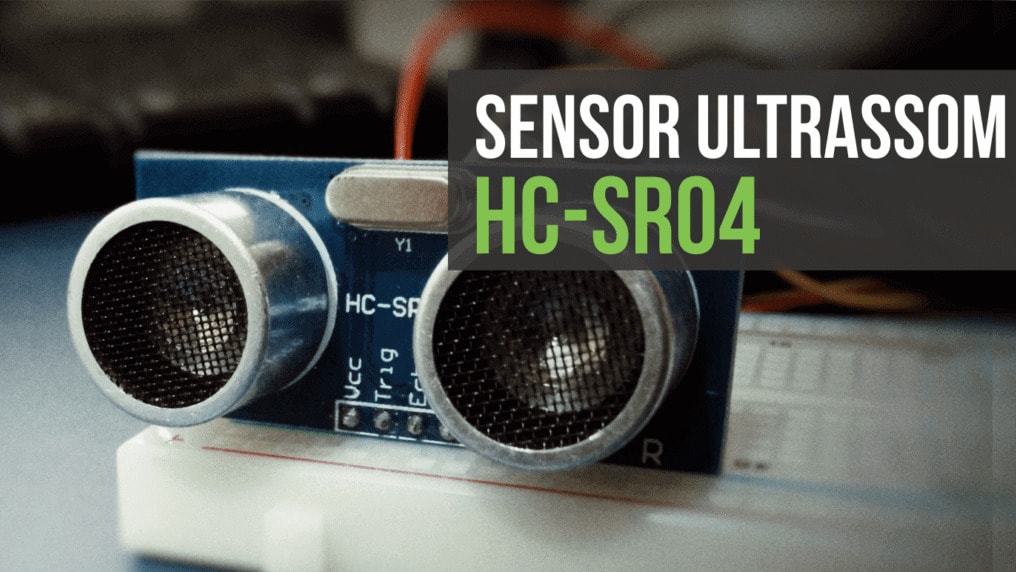 Tutorial como usar o sensor ultrassom HC-SR04
